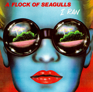 I_Ran_-_A_Flock_of_Seagulls.jpg